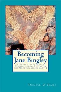 Becoming Jane Bingley