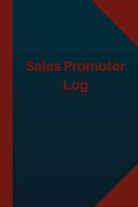 Sales Promoter Log (Logbook, Journal - 124 pages 6x9 inches)