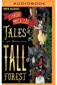 Tales from a Tall Forest