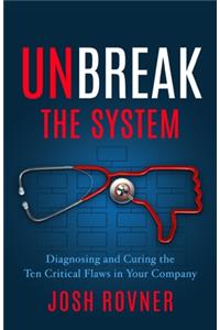 Unbreak the System