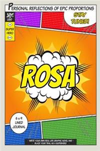 Superhero Rosa