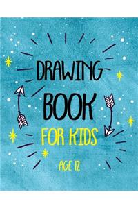 Drawing Book For Kids Age 12
