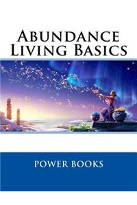 Abundance Living Basics