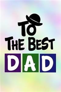 To The Best Dad