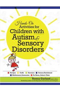 Hands on Activities for Children with Autism & Sensory Disorders