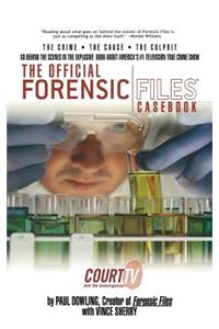 Official Forensic Files Casebook