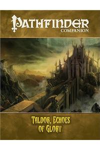 Pathfinder Companion: Taldor, Echoes of Glory