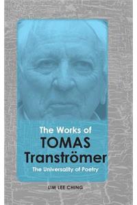 The Works of Tomas Tranströmer