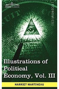 Illustrations of Political Economy, Vol. III (in 9 Volumes)