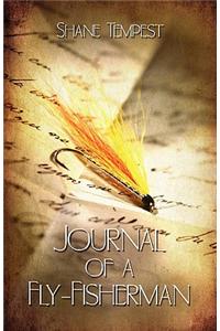 Journal of a Fly-Fisherman