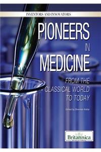 Pioneers in Medicine