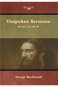 Unspoken Sermons, Series I, II, and III
