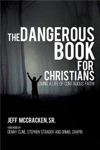 Dangerous Book for Christians