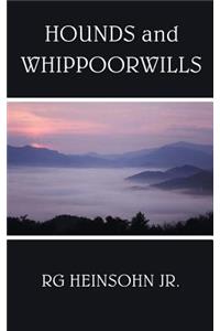 Hounds and Whippoorwills