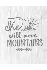 She Will Move Mountains