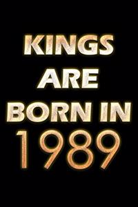 Kings Are Born In 1989 Notebook