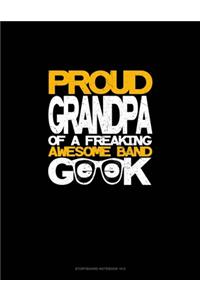 Proud Granpa of a Freaking Awesome Band Geek: Storyboard Notebook 1.85:1