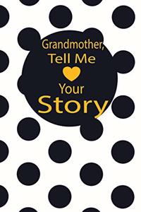 Grandmother, tell me your story