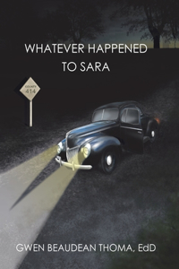 Whatever Happened to Sara
