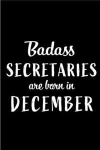 Badass Secretaries are Born in December