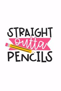 Straight Outta Pencils