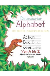 Dinosaurier Alphabet Die Briefe Zurückverfolgen Von A bis Z Aktivitätsbuch für Kinder Alter 2-5