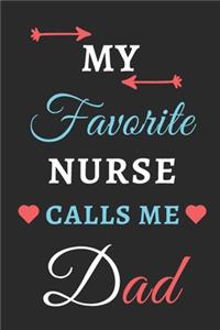My Favorite Nurse Calls Me Dad