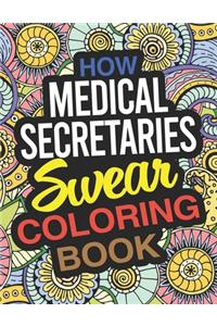 How Medical Secretaries Swear Coloring Book