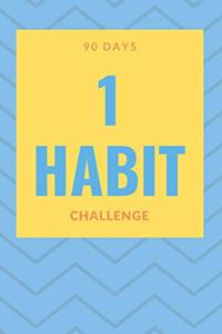 90 Days 1 habit challenge