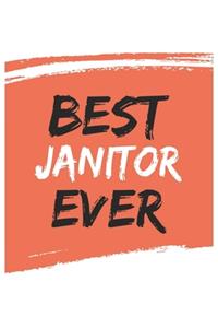 Best janitor Ever janitors Gifts janitor Appreciation Gift, Coolest janitor Notebook A beautiful