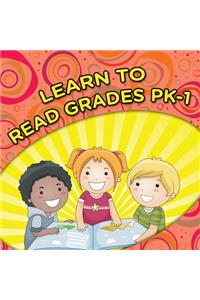 Learn To Read Grades Pk-1