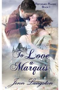To Love a Marquis
