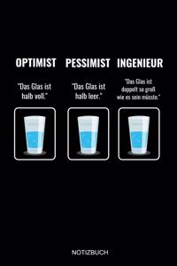 Optimist Pessimist Ingenieur Notizbuch