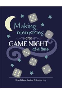 Making Memories One Game Night at a Time