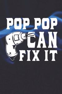 Pop Pop Can Fix It