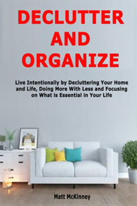 Declutter and Organize