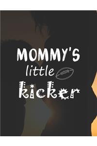 Mommy's Little Kicker