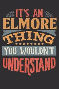 It's An Elmore Thing You Wouldn't Understand