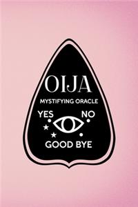 Ouija Mystifying Oracle Yes No Good Bye
