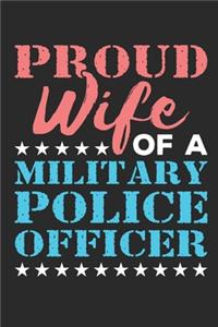 Proud Wife of a Military Police Officer