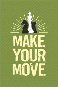 Make Your Move