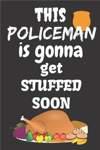This Policeman Is Gonna Get Stuffed Soon