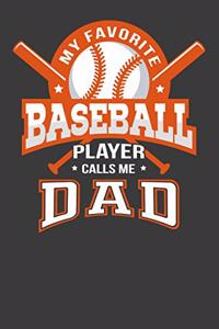 My Favourite Baseball Player Calls Me Dad