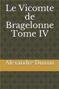 Le Vicomte de Bragelonne Tome IV