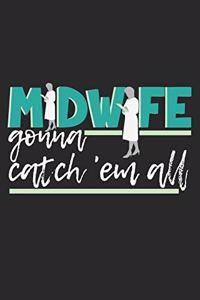 Midwife - Gonna Catch 'Em All