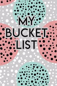 My Bucket List
