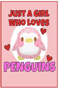 I'm Just a Girl Who Loves Penguins Dot Grid Journal