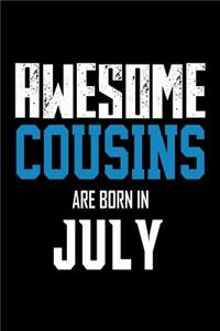 Awesome Cousins Are Born In July