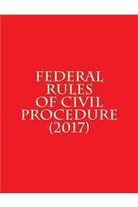 Federal Rules of Civil Procedure (2017)