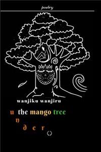 Under the Mango Tree